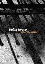 Dušan Šarotar Author's Catalogue