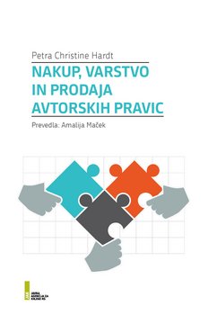 Petra Hardt: Nakup, varstvo in prodaja avtorskih pravic (JAK, 2017)