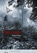 Dušan Čater: Pojdi z mano