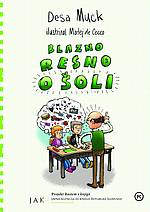 Desa Muck: Blazno resno o šoli