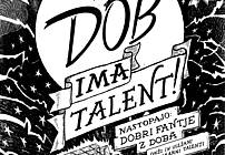 Dob ima talent, zaključna prireditev ViA v ZPKZ Dob