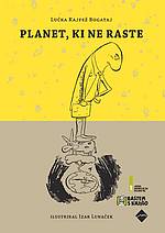 Lučka Kajfež Bogataj: Planet, ki ne raste